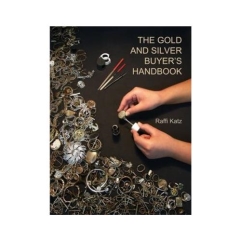 The Gold and Silver Buyers Handbook