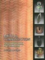 Metal Corrugation - Surface Embellishment