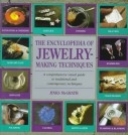 Encyclopedia of Jewelry Making by Jinks Mcgrath